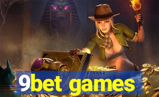 9bet games